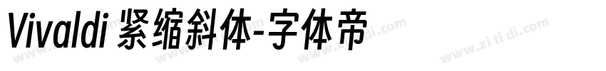 Vivaldi 紧缩斜体字体转换